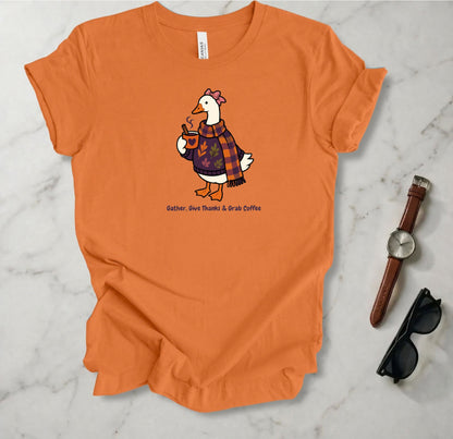 Gather Give Thanks Grab Coffee T Shirt