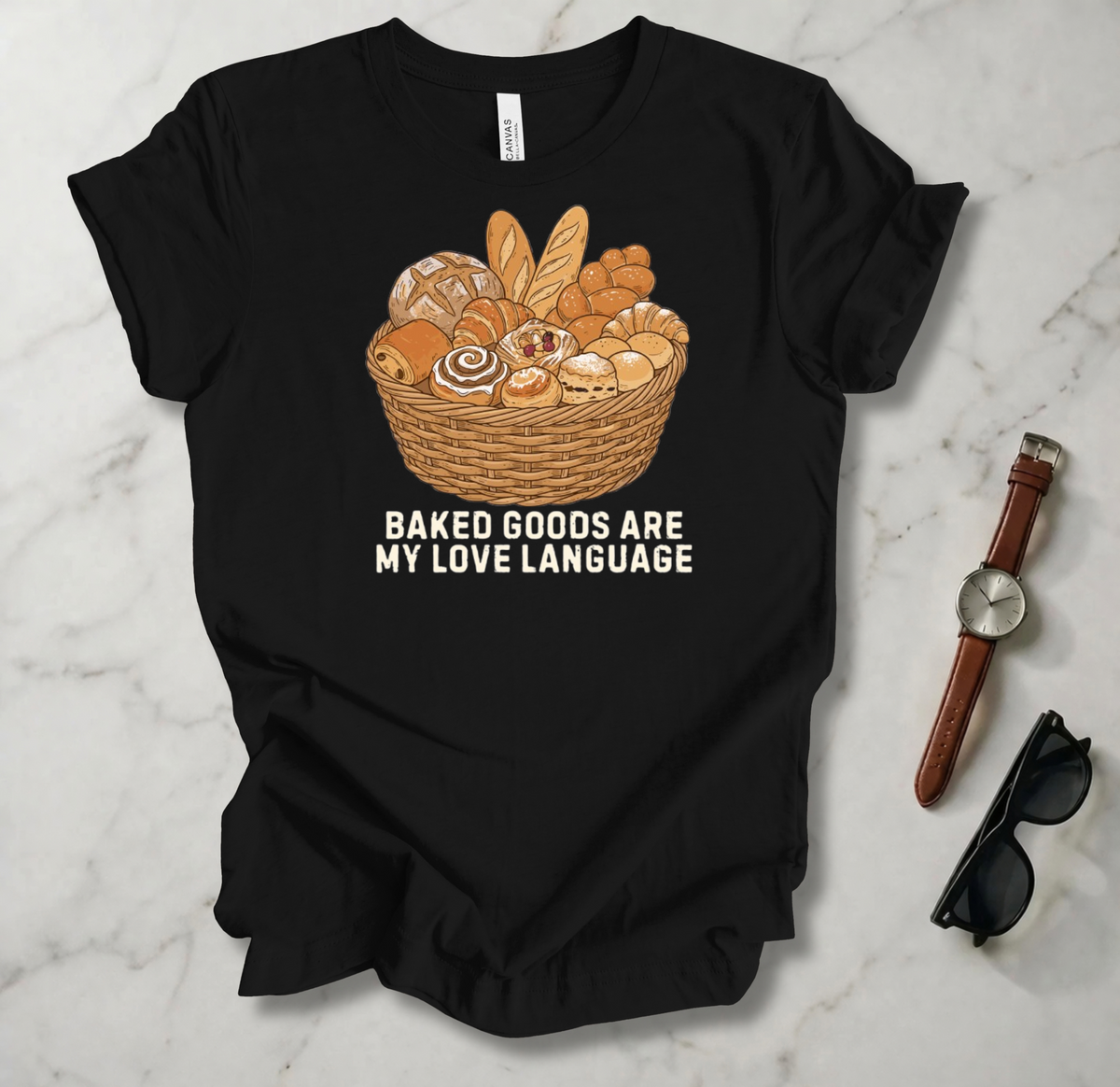 Baked Goods Are My Love Language T Shirt