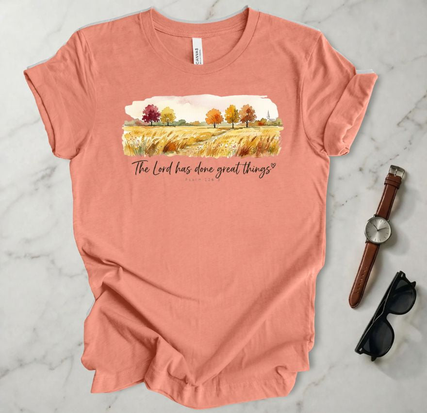 The Lord Has Done Great Things T Shirt