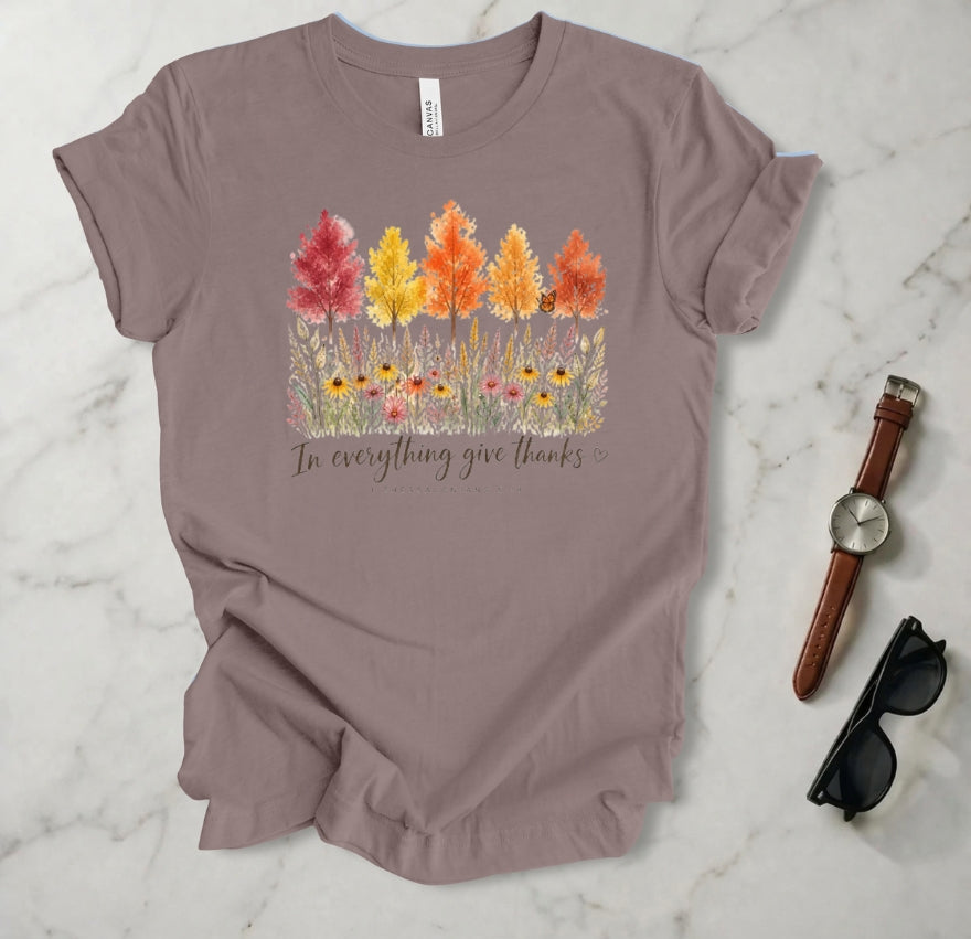 In Everything Give Thanks T Shirt