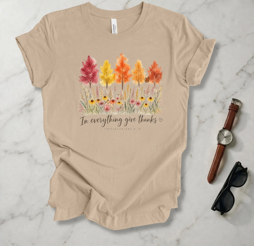 In Everything Give Thanks T Shirt