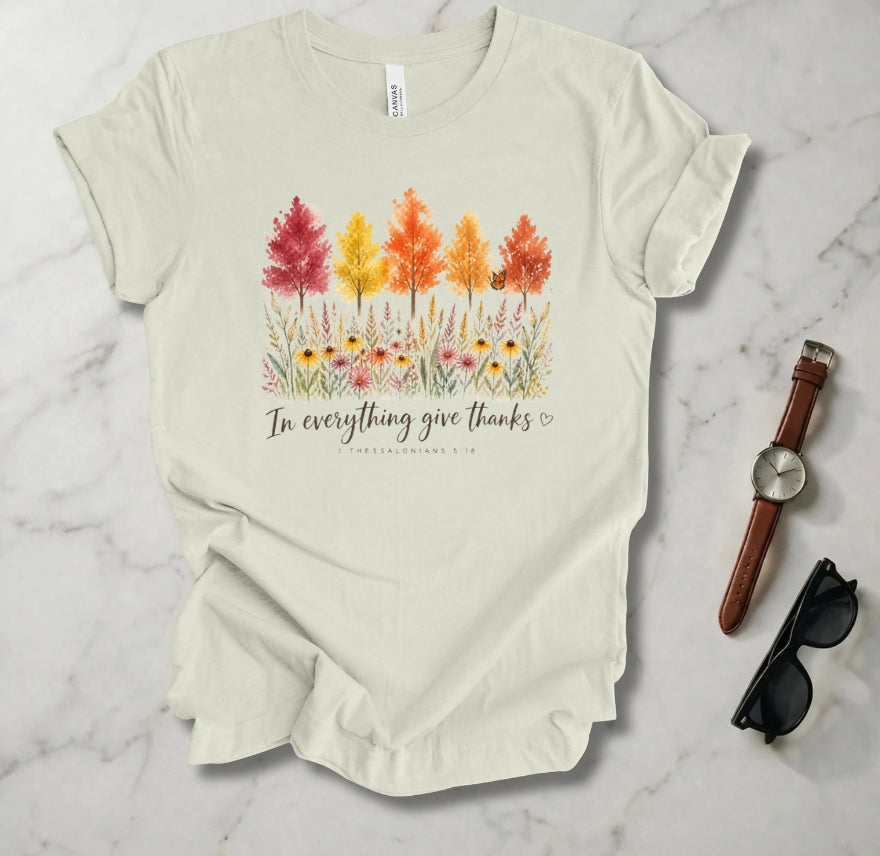 In Everything Give Thanks T Shirt