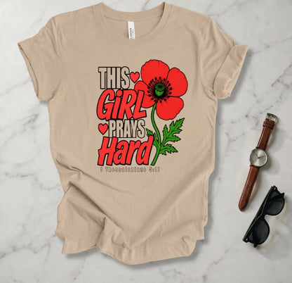 This Girl Prays Hard T Shirt