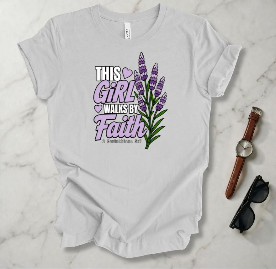 This Girl Walks By Faith T Shirt