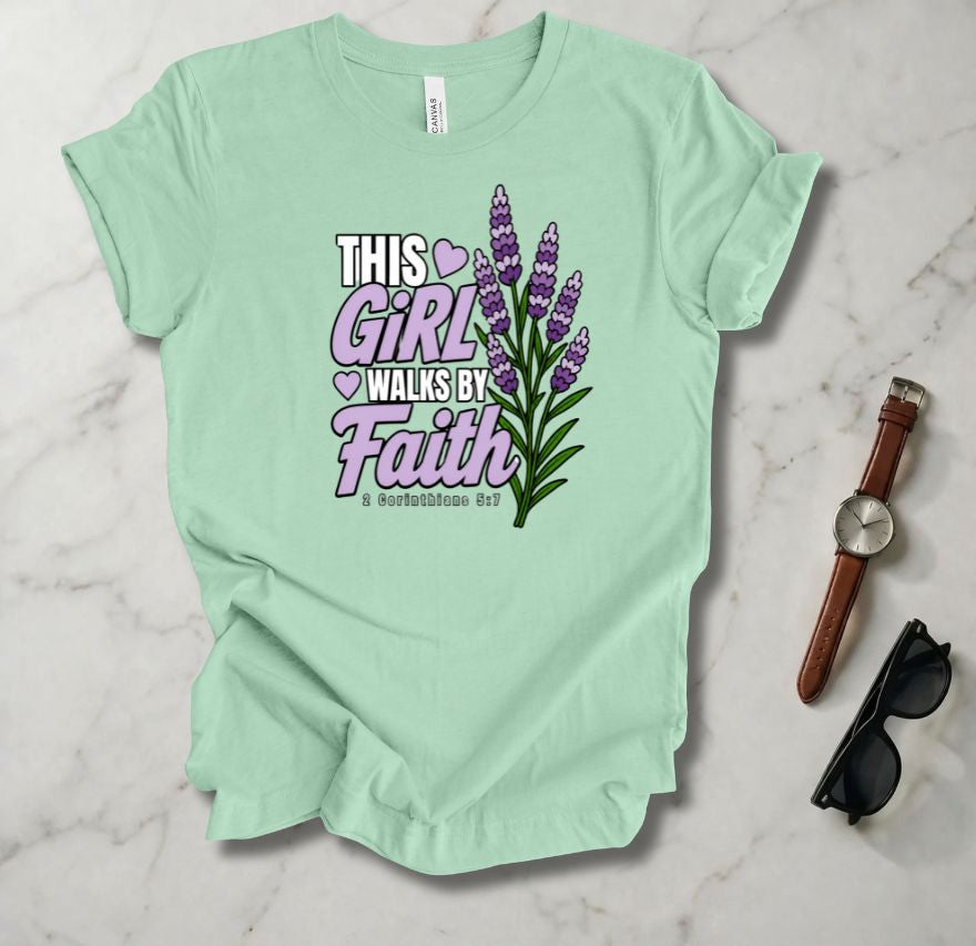 This Girl Walks By Faith T Shirt
