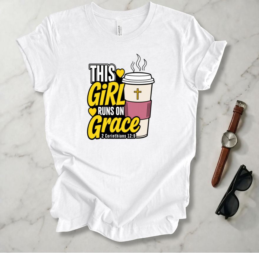 This Girl Runs On Grace T Shirt