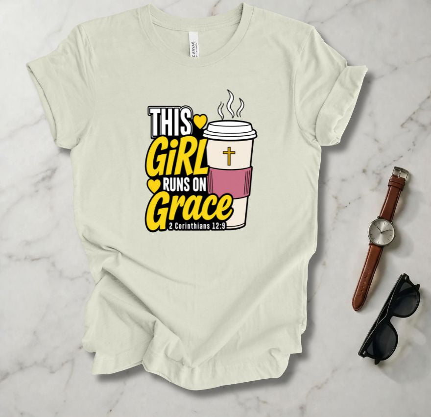 This Girl Runs On Grace T Shirt