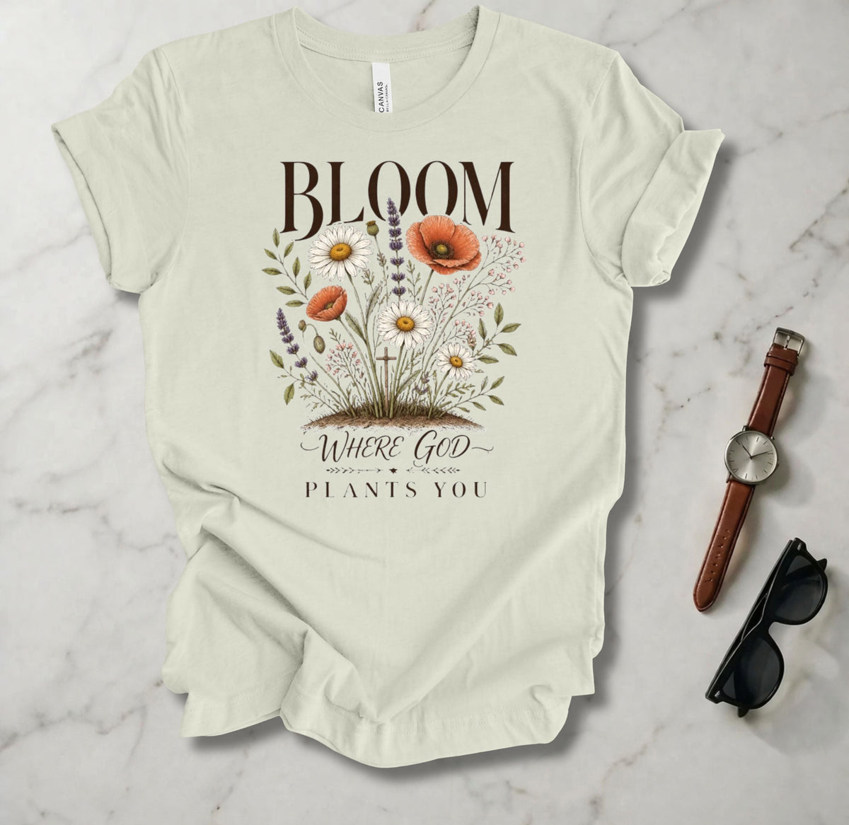 Bloom Where God Plants You T Shirt