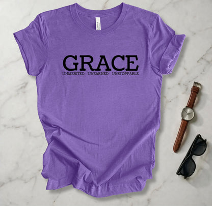 Grace Unmerited Unearned Unstoppable T Shirt