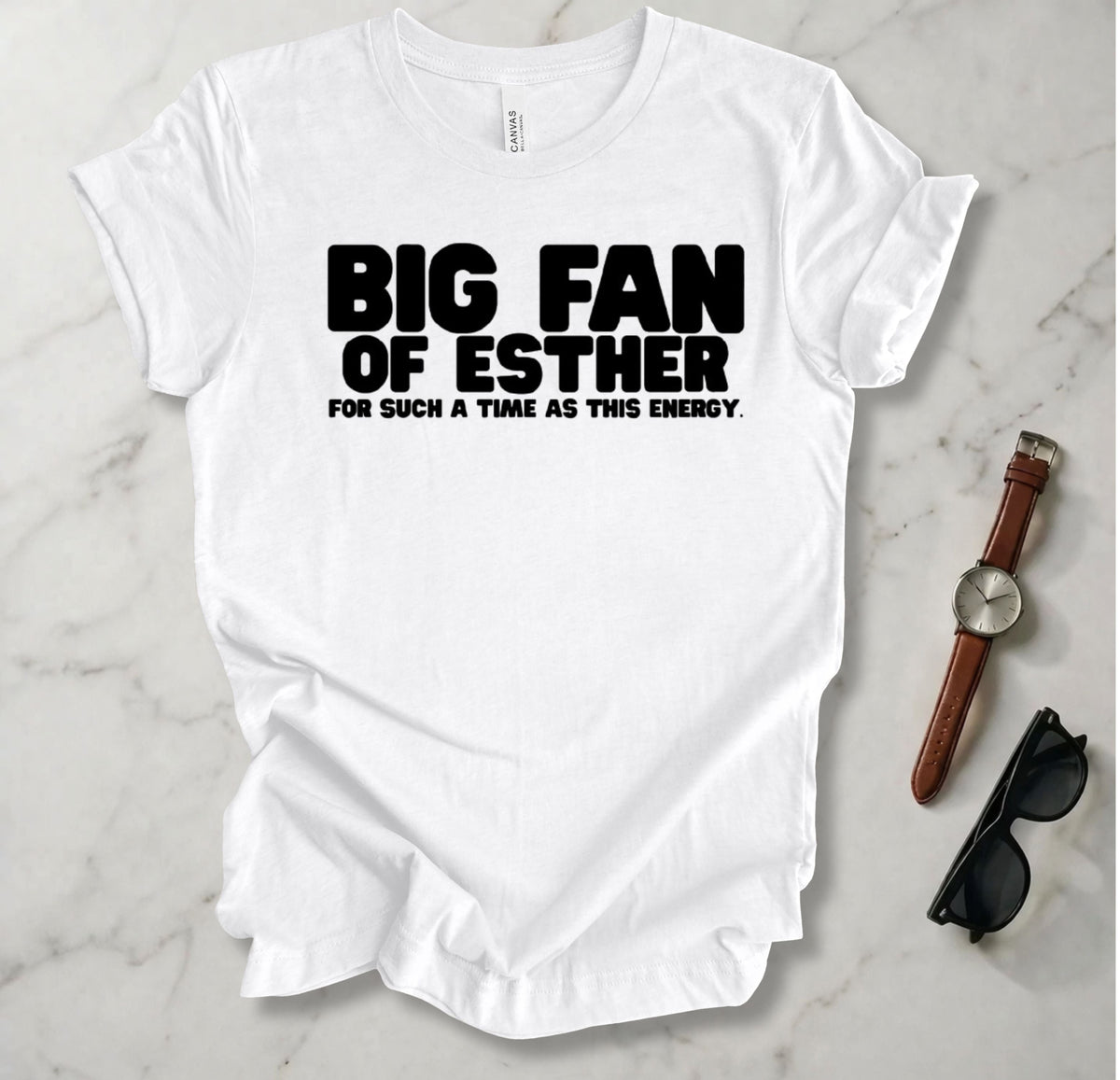 Big Fan Of Esther T Shirt