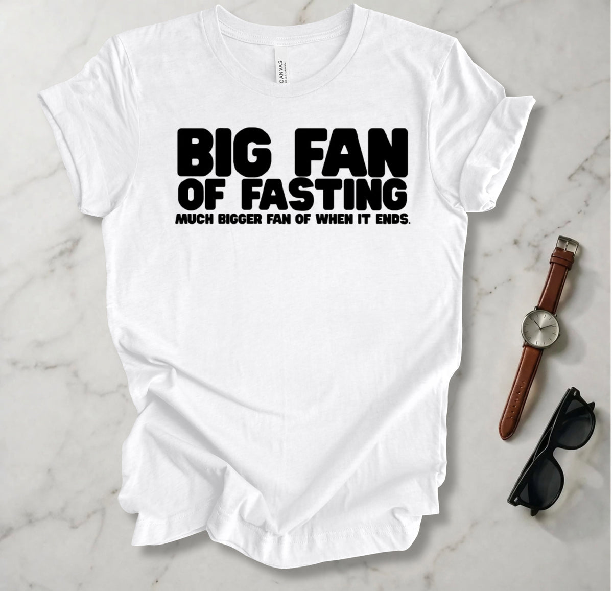 Big Fan Of Fasting T Shirt