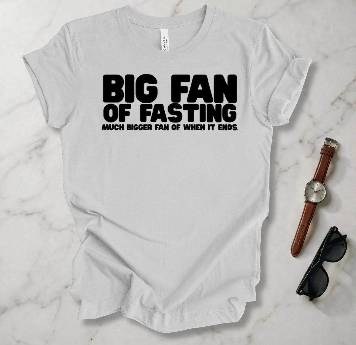 Big Fan Of Fasting T Shirt