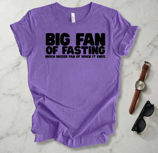 Big Fan Of Fasting T Shirt