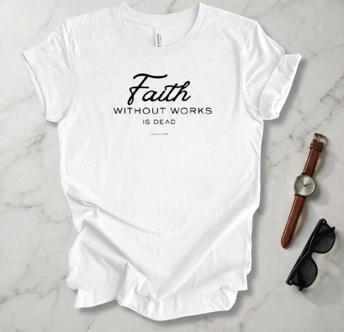 Faith Without Works T Shirt