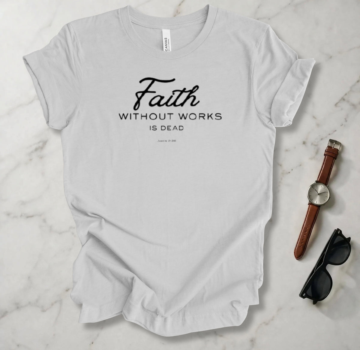 Faith Without Works T Shirt