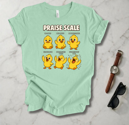 Praise Scale T Shirt