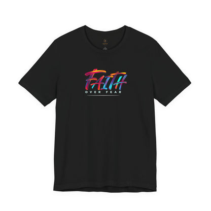 Faith Over Fear T Shirt