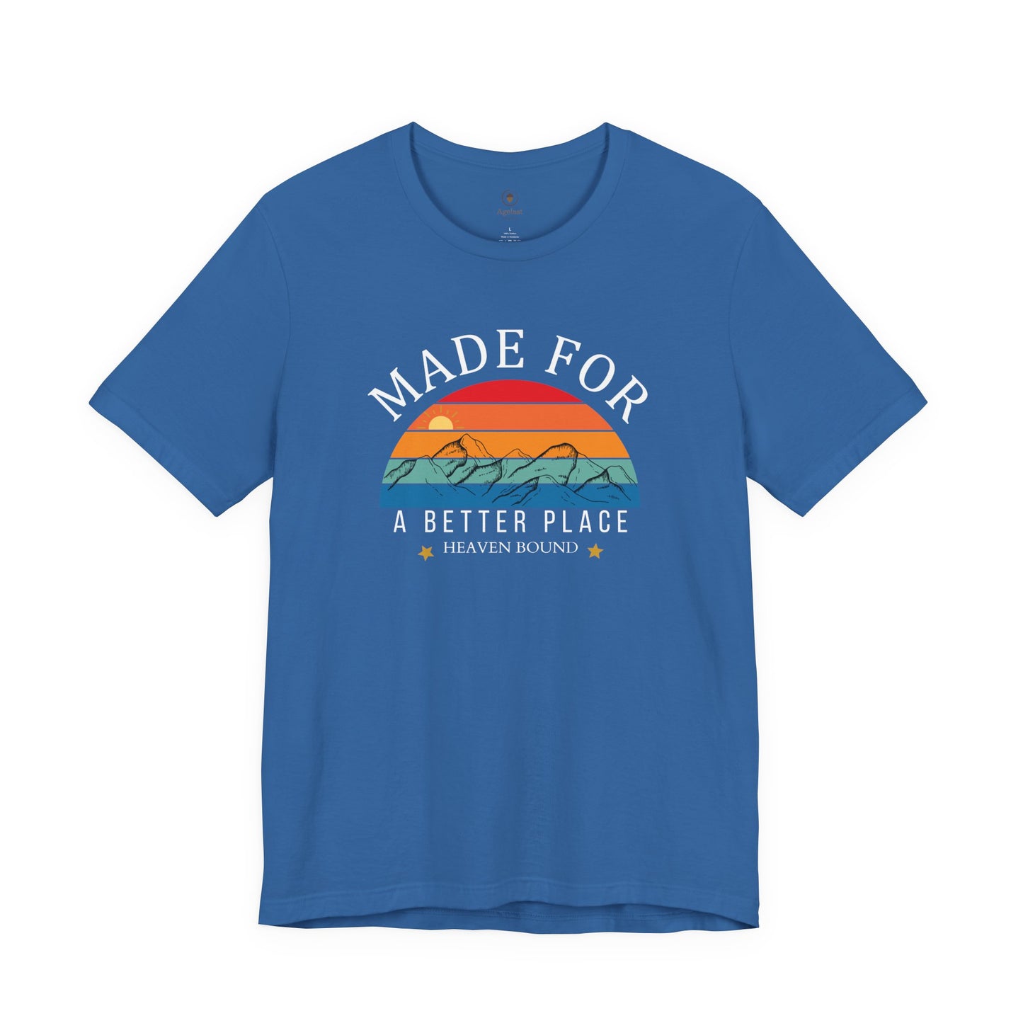 Made For A Better Place T Shirt