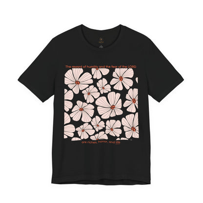 Riches, Honor, And Life T Shirt