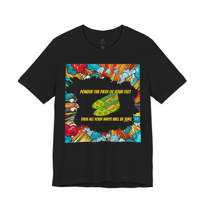 Ponder The Path Of Your Feet T Shirt