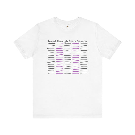 Loved Through Every Season T Shirt