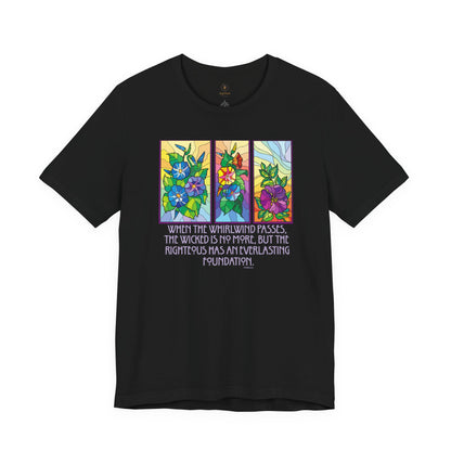 When The Whirlwind Passes T Shirt