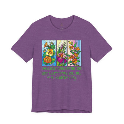 Thanks To The Lord With All My Heart T Shirt