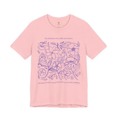 Be Still Before The Lord T Shirt