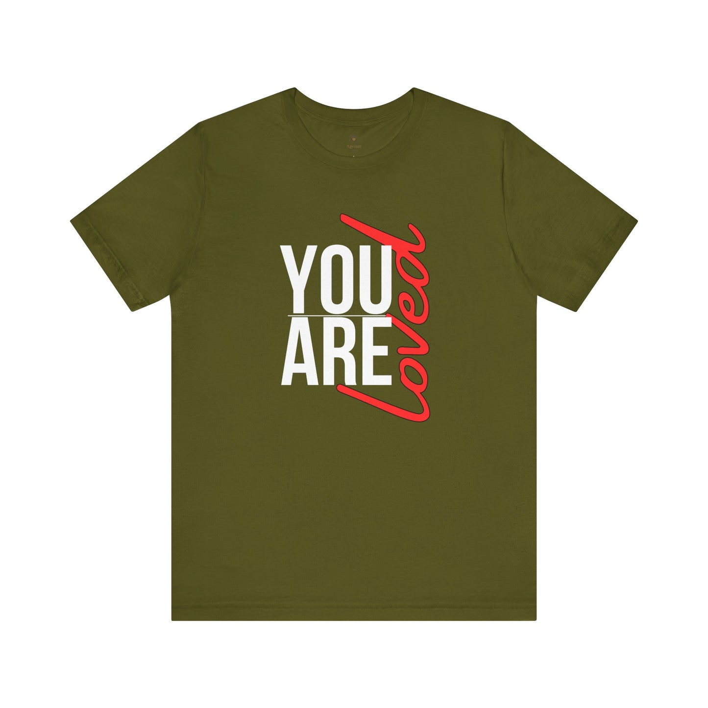 You Are Loved T Shirt