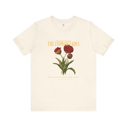 Grass Withers And Flower Fades T Shirt