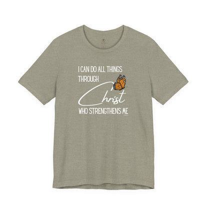 All Things Through Christ T Shirt