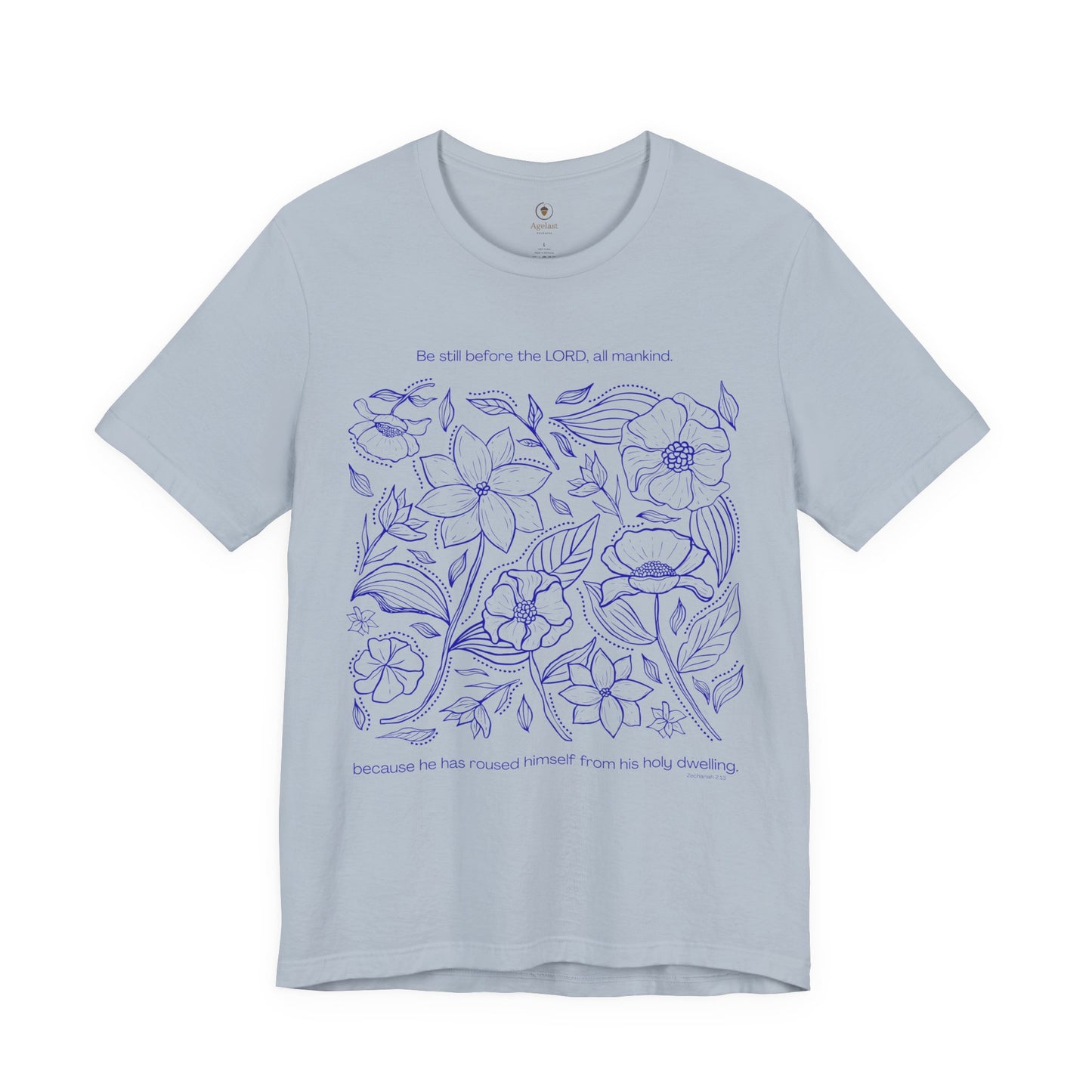 Be Still Before The Lord T Shirt