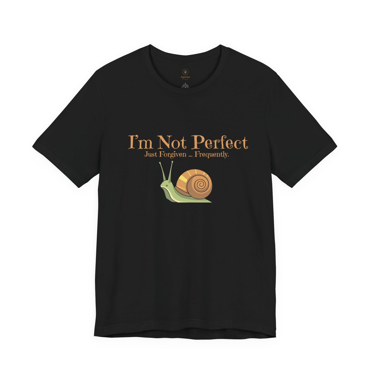I'm Not Perfect T Shirt