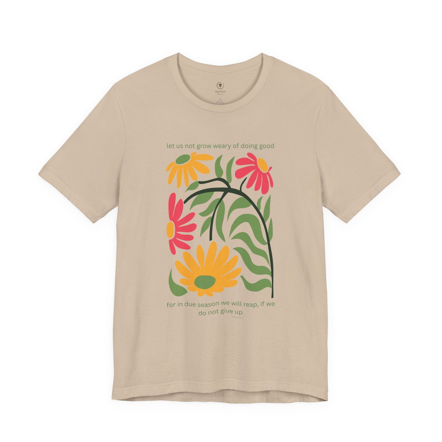 Don't Grow Weary T Shirt