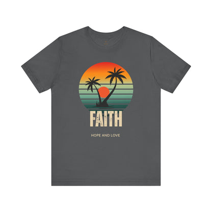 Faith, Hope, And Love T Shirt