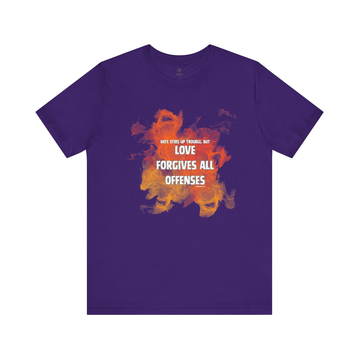Love Forgives All Offenses T Shirt