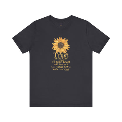 Trust In The Lord With All Your Heart T Shirt