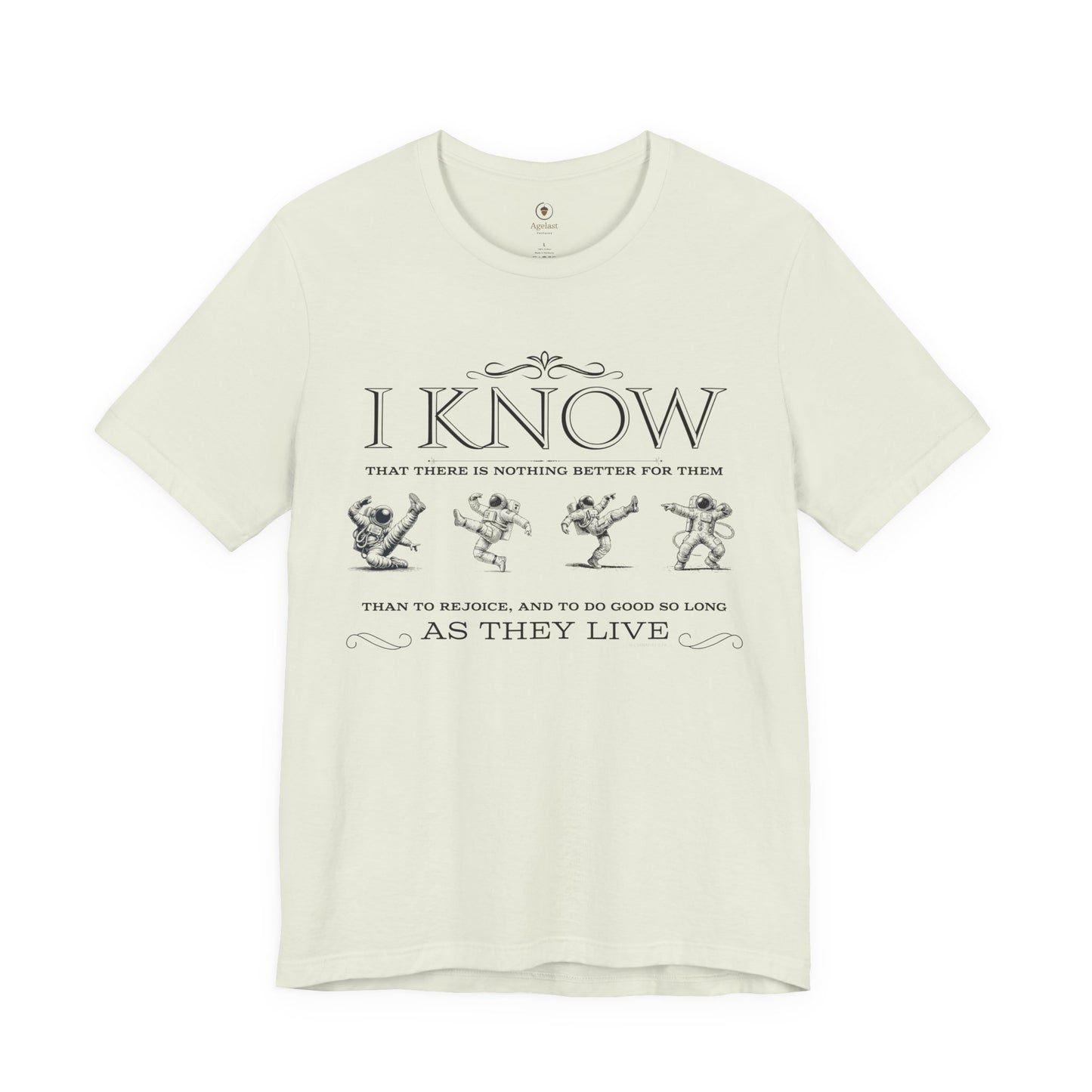 Rejoice And Do Good (Astronaut)