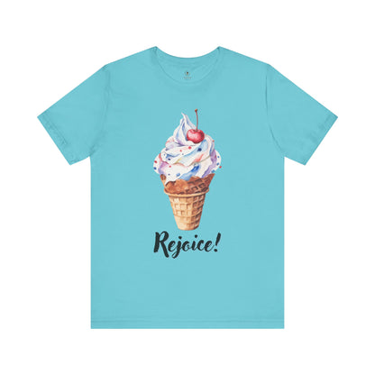 Rejoice! (Ice Cream) T Shirt