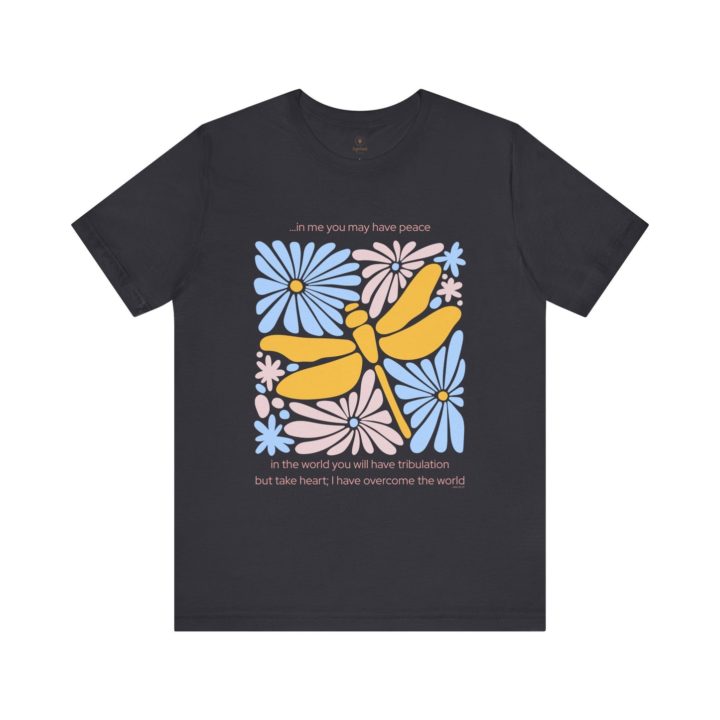 In Him We Have Peace T Shirt