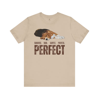 Sunrise, Coffee, Prayer, And A Dog T Shirt