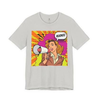 Rejoice With Bella! T Shirt