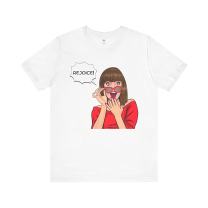 Rejoice With Brenda! T Shirt
