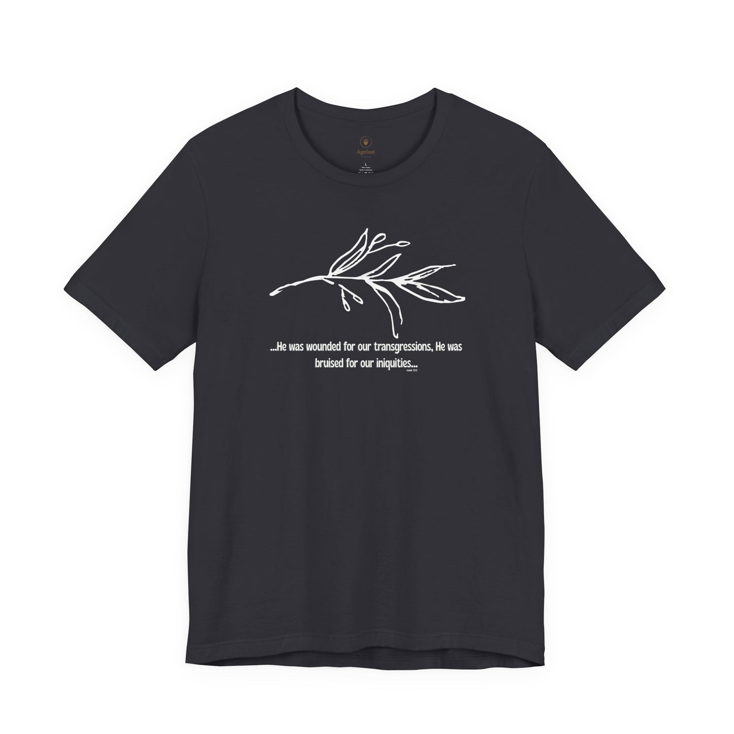 Wounded For Our Transgressions T Shirt