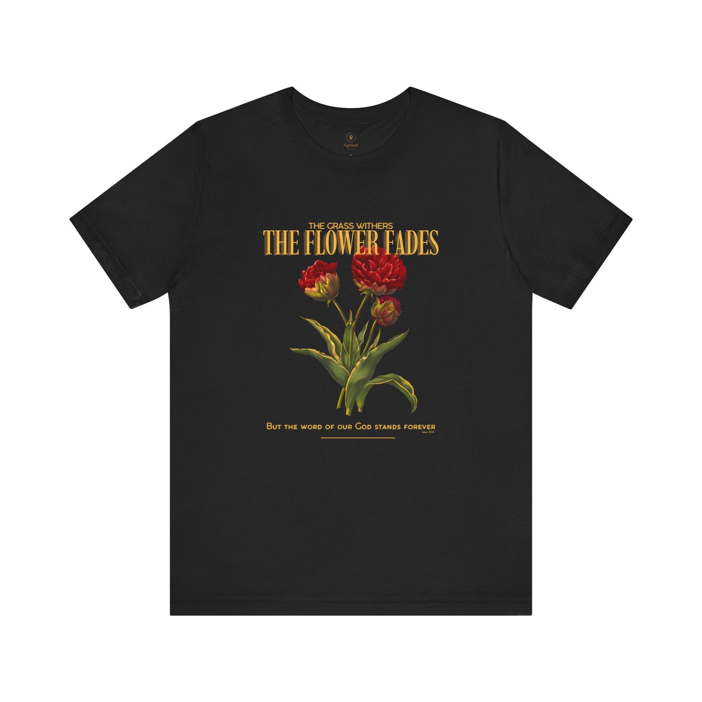 Grass Withers And Flower Fades T Shirt