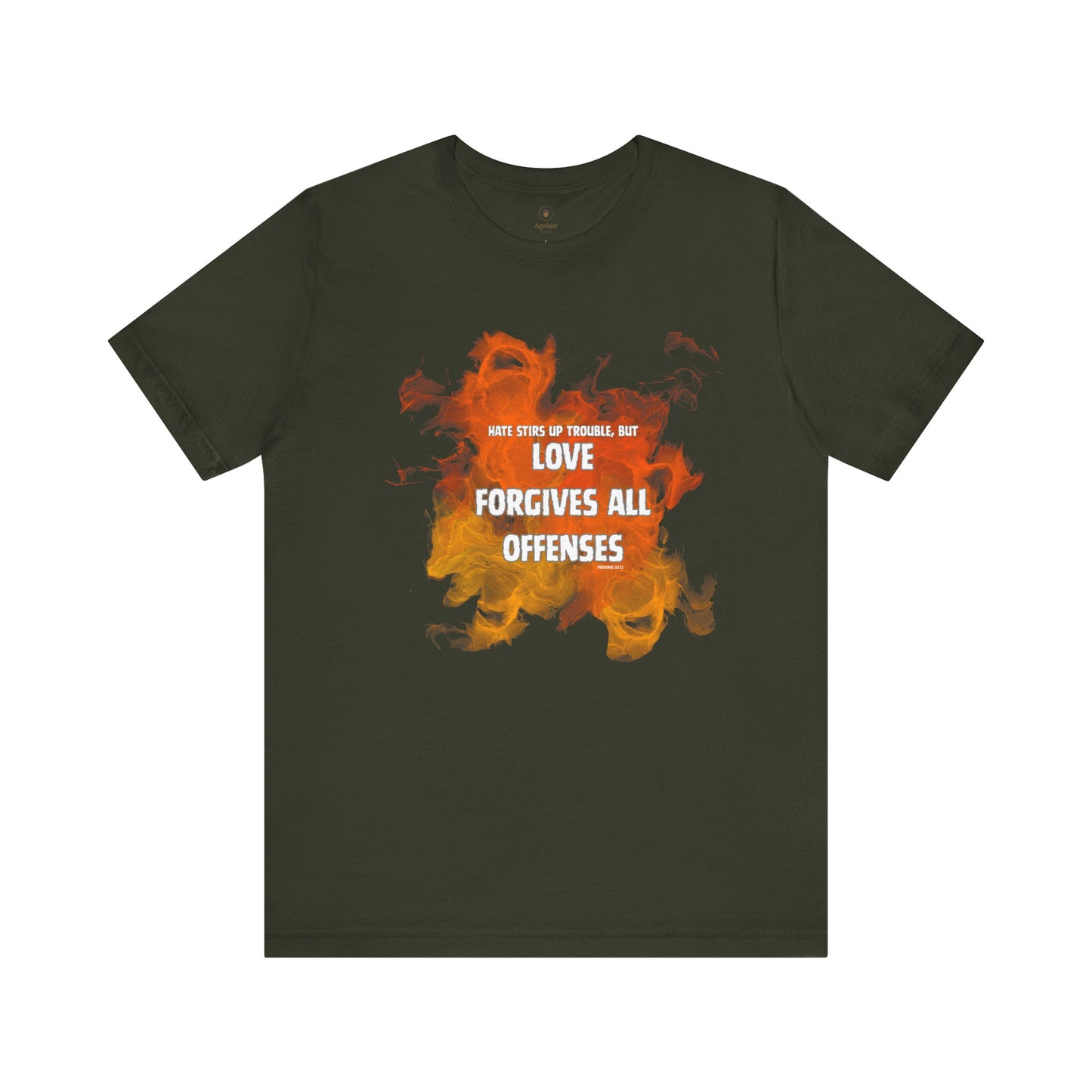 Love Forgives All Offenses T Shirt