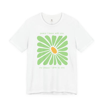 His Peace Was Left WIth Us T Shirt