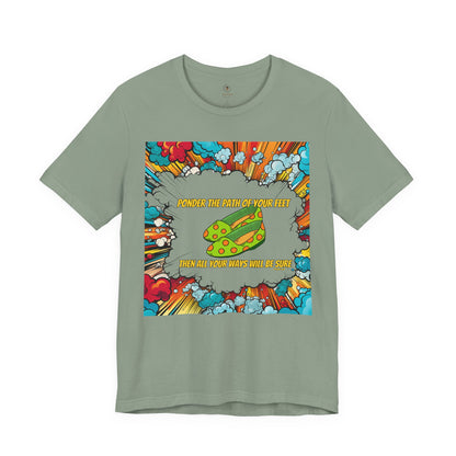 Ponder The Path Of Your Feet T Shirt