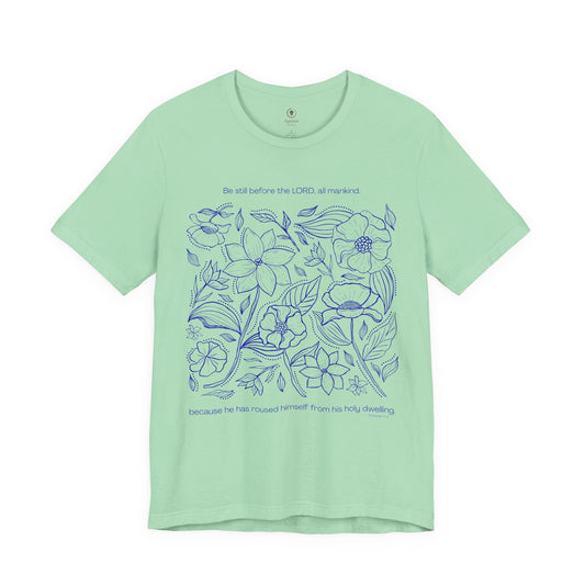 Be Still Before The Lord T Shirt