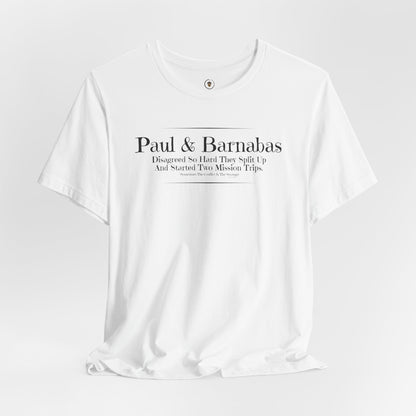Paul And Barnabas T Shirt